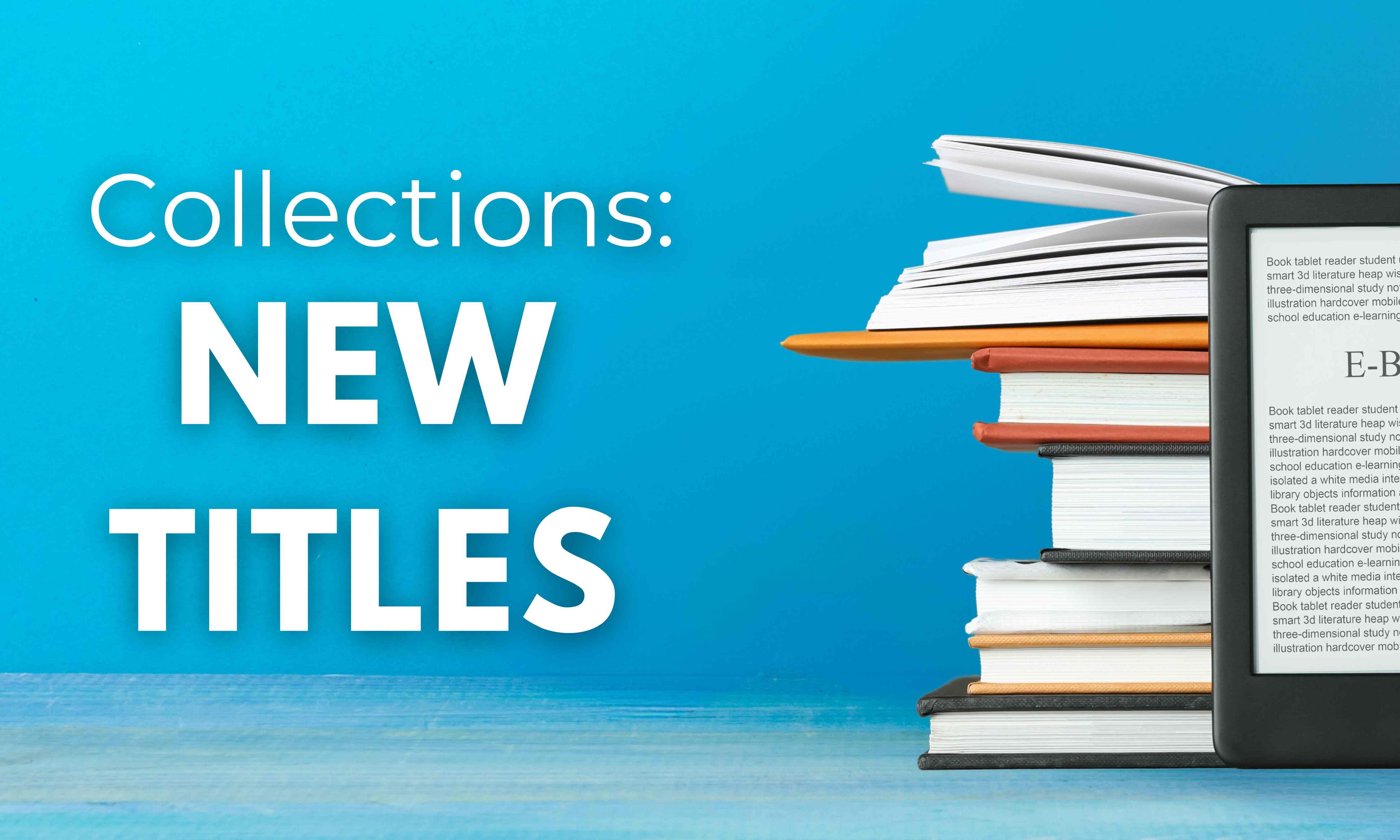 Collections: New titles