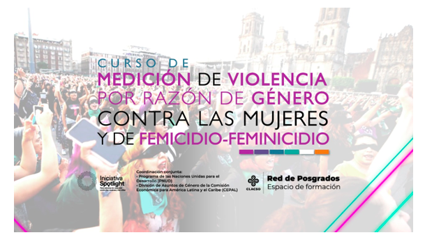 Cierre del Curso de medición de la violencia por razón de género y femicidio-feminicidio