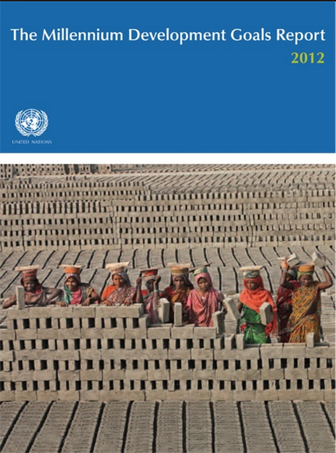 Informe Mundial 2012 sobre los Objetivos de Desarrollo del Milenio.