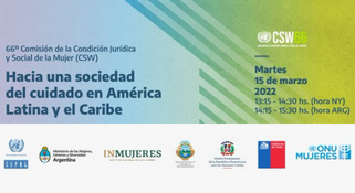 Ministras y altas autoridades de países de América Latina y el Caribe llaman a avanzar hacia la Sociedad del Cuidado