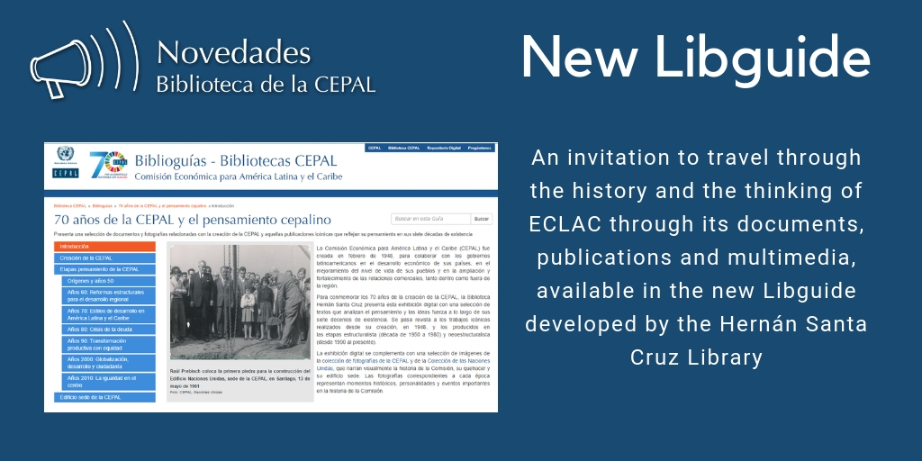 New Libguide 70 years of ECLAC