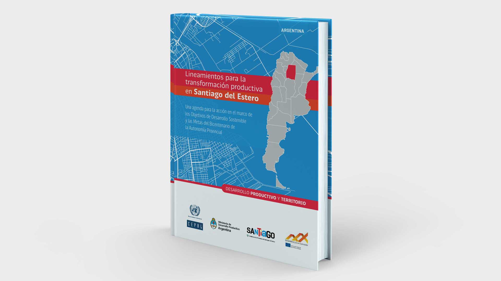Portada Lineamientos para la transformación productiva en Santiago del Estero