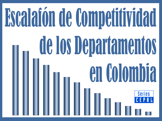 Escalaf+on de la competitividad de los departamentos en Colombia