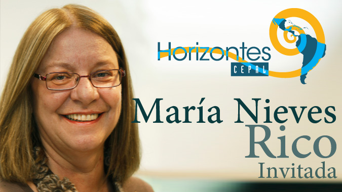 María Nieves Rico es entrevistada en el cuarto capítulo del programa Horizontes CEPAL.