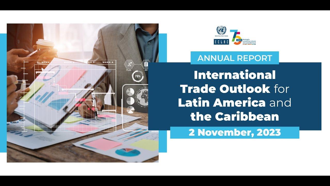 International Trade Outlook for Latin America and the Caribbean