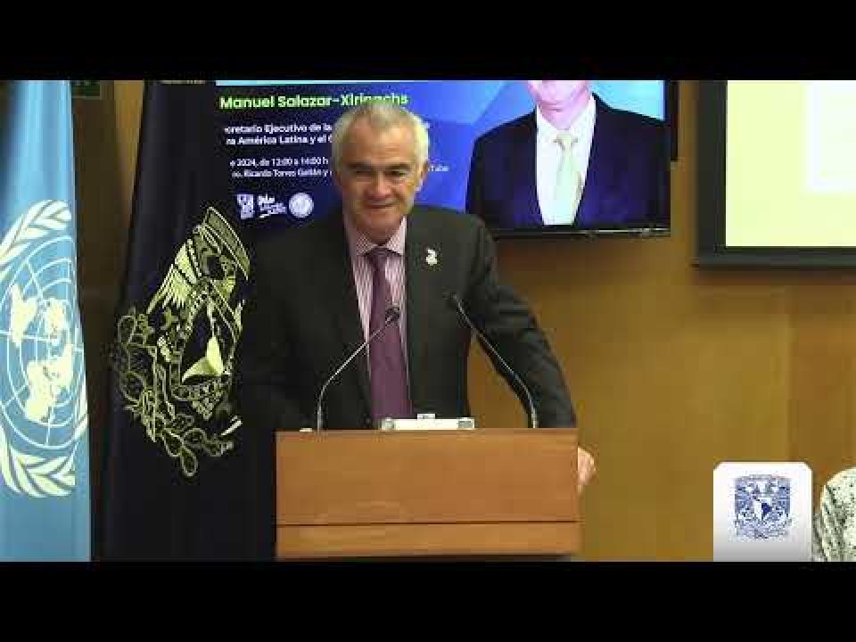 Conferencia del Secretario Ejecutivo CEPAL en ceremonia Cátedra Ricardo Torres Gaitán 2024 (UNAM)