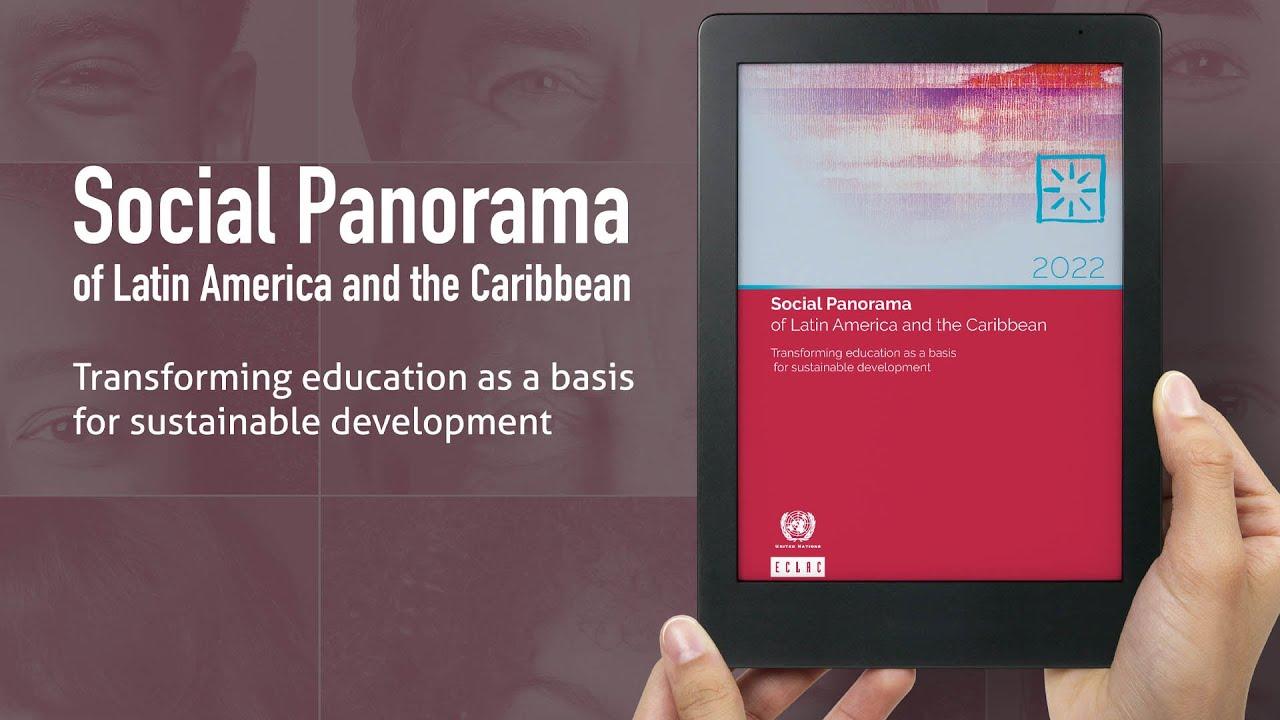 Launch of Social Panorama of Latin America and the Caribbean 2022 report