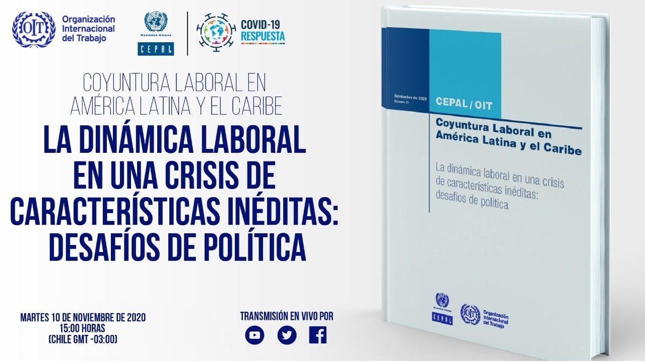 Lanzamiento nuevo informe CEPAL-OIT Coyuntura Laboral en América Latina y el Caribe