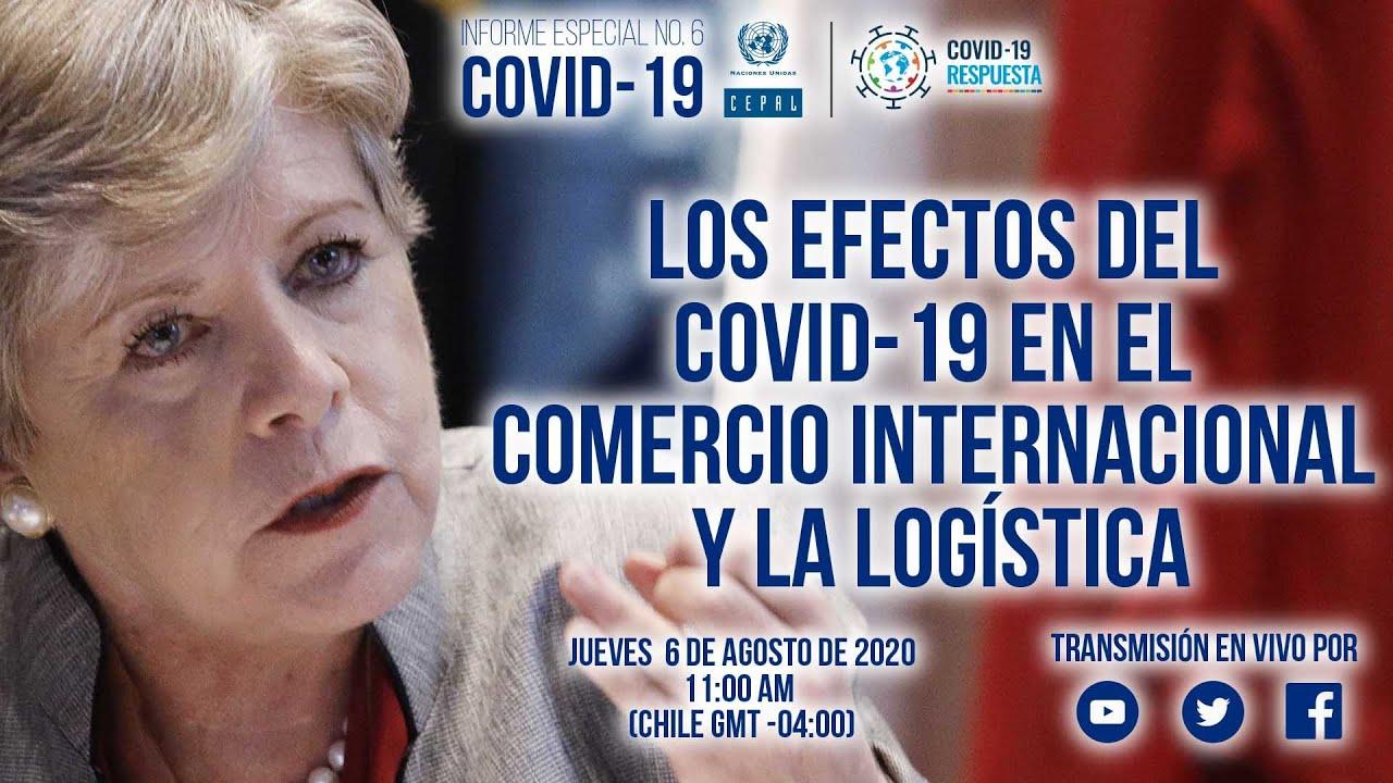 Presentación Alicia Bárcena Informe especial COVID-19 No. 6 sobre comercio y logística