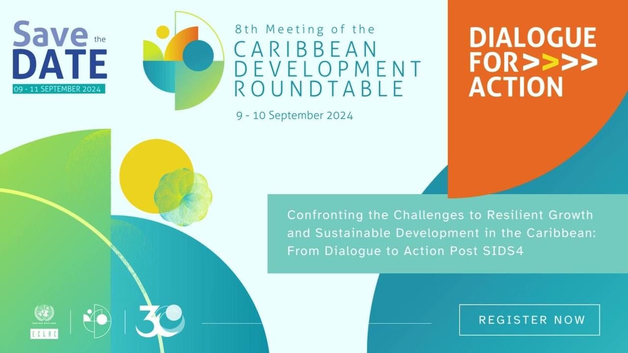 8th Caribbean Development Roundtable and 30th Meeting of Caribbean Development Cooperation Committee