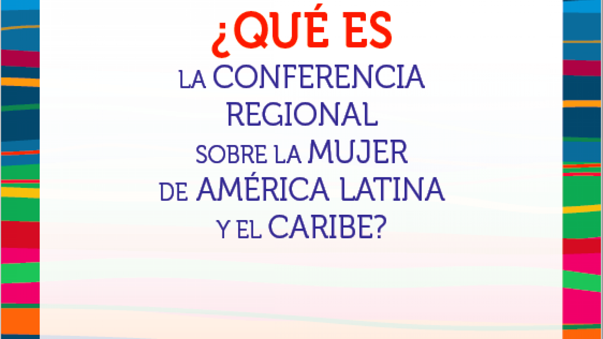 O que é a Conferência Regional sobre a Mulher na América Latina e no Caribe?