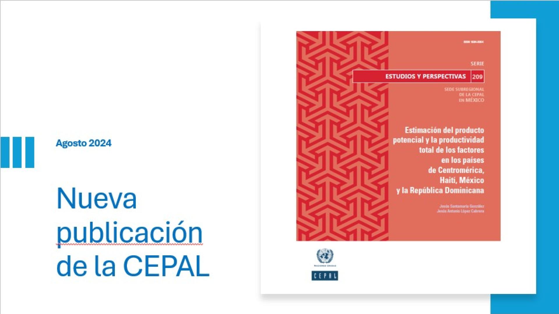 Portada Estimación del producto potencial y la productividad total de los factores para Centroamérica, la República Dominicana, Haití y México