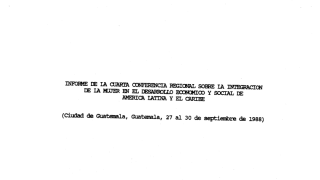 Cuarta Conferencia Regional sobre la Integración de la Mujer en el Desarrollo Económico y Social de América Latina y el Caribe