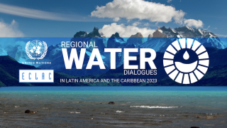 Diálogos regional del Agua en América Latina y el Caribe