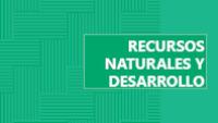Banner Serie Recursos naturales y desarrollo