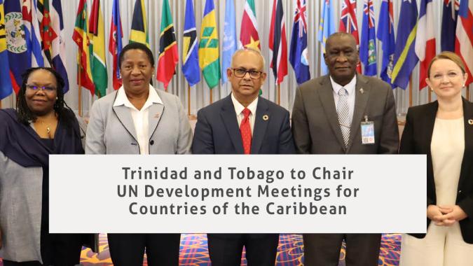 Trinidad and Tobago to chair UN Development Meeting for Countries of the Caribbean