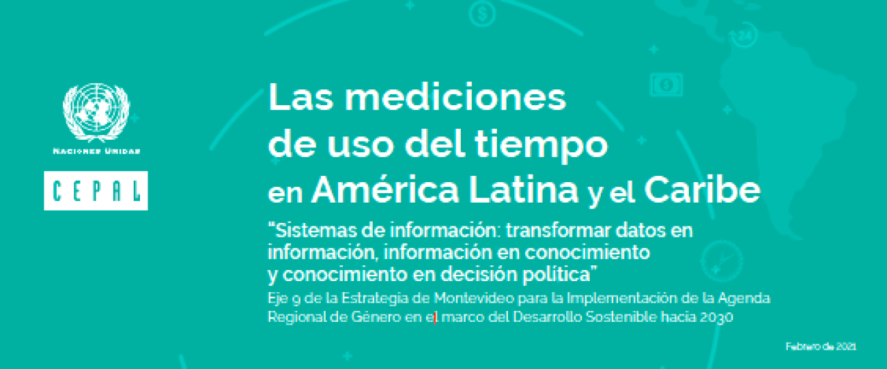 Las mediciones de uso del tiempo en América Latina y el Caribe