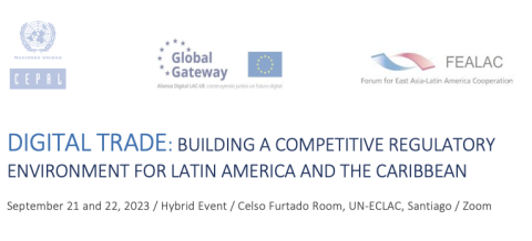 Digital Trade: Building a Competitive Regulatory Environment for Latin America and the Caribbean