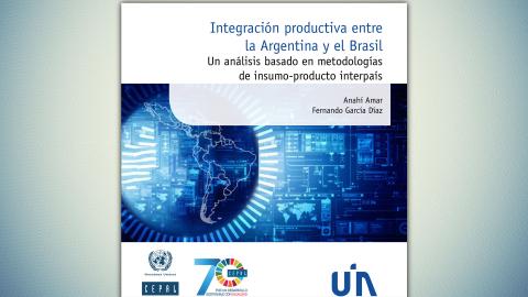 Portada integración productiva Argentina-Brasil