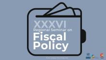 Banner XXXVI Regional Seminar on Fiscal Policy 2024